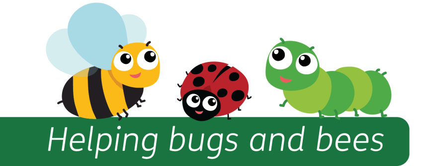 cartoon bee, ladybird and caterpillar with the wording helping bugs and bees 