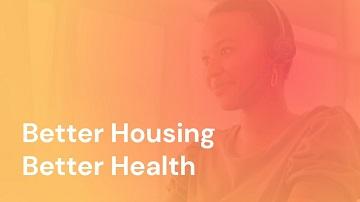 Better Housing Better Health logo