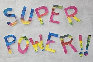 'Super power' spelled in colourful letters